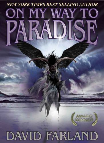 On My Way To Paradise - David Farland