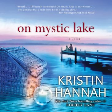 On Mystic Lake - Kristin Hannah