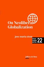 On Neoliberal Globalization