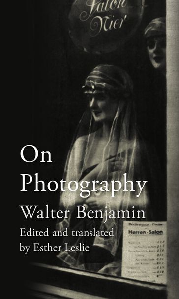 On Photography - Walter Benjamin