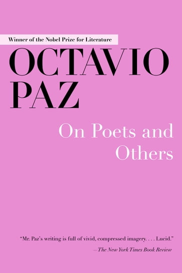 On Poets and Others - Octavio Paz