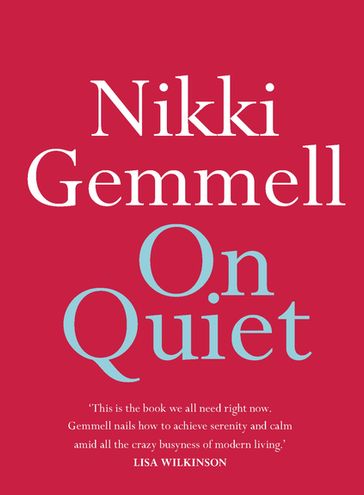 On Quiet - Nikki Gemmell