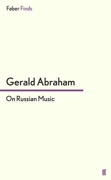On Russian Music - Gerald Abraham