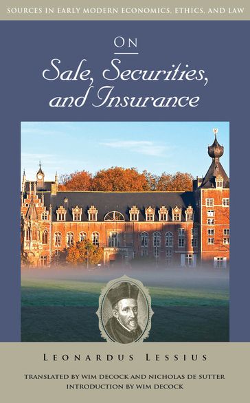 On Sale, Securities, and Insurance - Leonardus Lessius