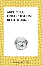 On Sophistical Refutations