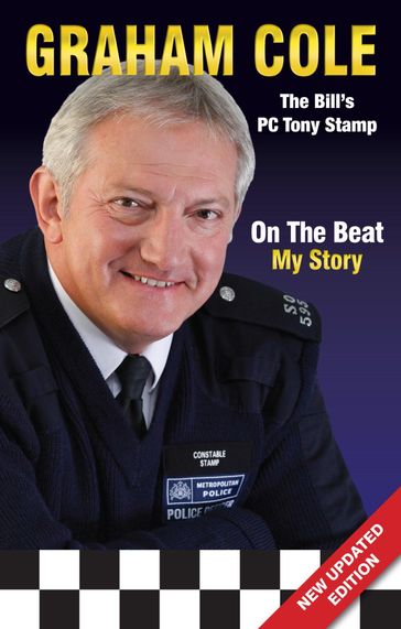 On The Beat: My Story - Graham Cole