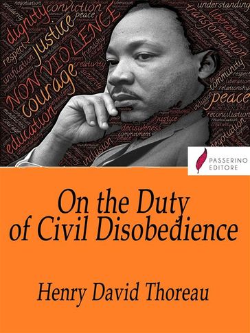 On The Duty Of Civil Disobedience - Henry David Thoreau