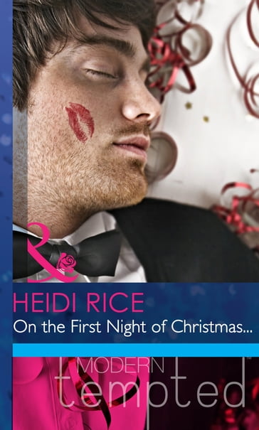 On The First Night Of Christmas (Mills & Boon Modern Heat) - Heidi Rice