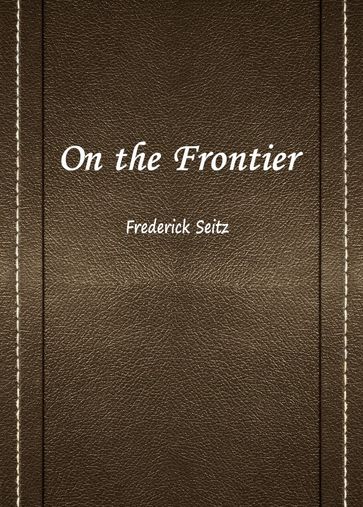 On The Frontier - Frederick Seitz