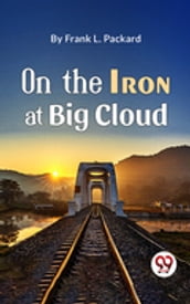 On The Iron At Big Cloud