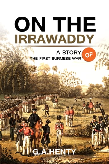 On The Irrawaddy - G.A. Henty