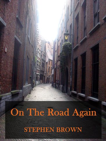 On The Road Again - Stephen Brown