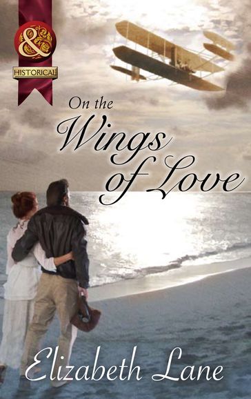 On The Wings Of Love (Mills & Boon Superhistorical) - Elizabeth Lane