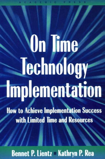 On Time Technology Implementation - Bennet Lientz - Kathryn Rea