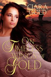 On Timeless Wings Of Gold