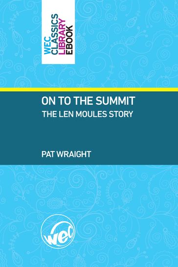 On To The Summit - Pat Wraight