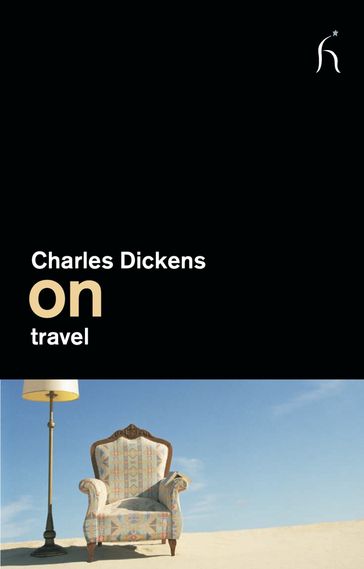 On Travel - Charles Dickens