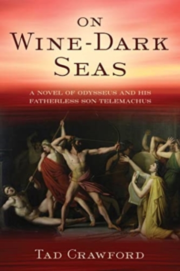 On Wine-Dark Seas - Tad Crawford