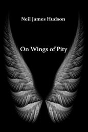 On Wings of Pity