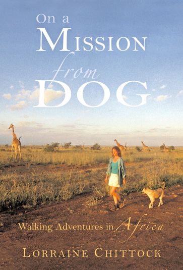 On a Mission from Dog - Lorraine Chittock