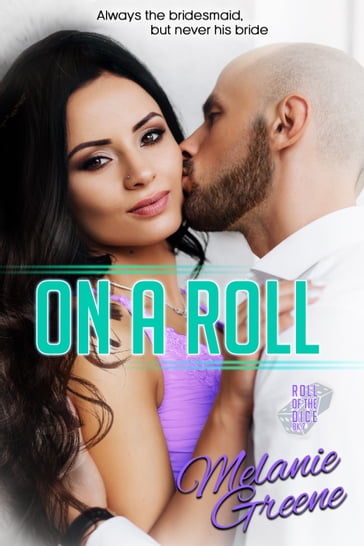 On a Roll - Melanie Greene