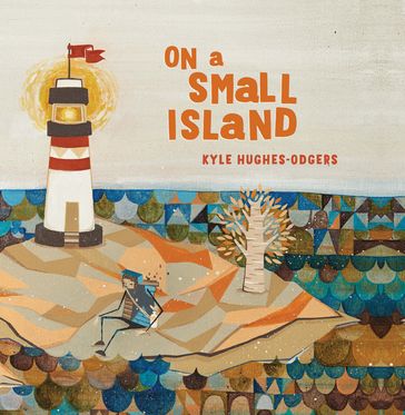 On a Small Island - Kyle Hughes-Odgers