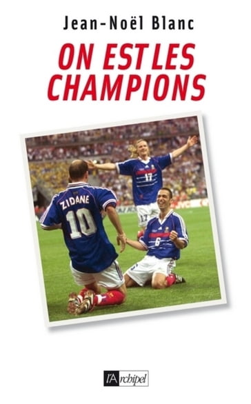 On est les champions - Jean-Noel Blanc