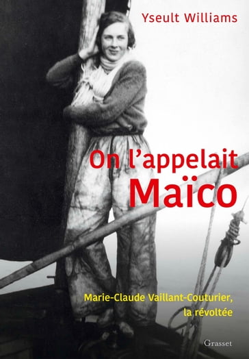 On l'appelait Maico - Yseult Williams