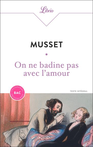 On ne badine pas avec l'amour (BAC 2025) - Alfred De Musset
