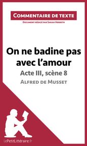 On ne badine pas avec l amour de Musset - Acte III, scène 8