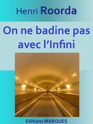 On ne badine pas avec l'Infini - Henri Roorda