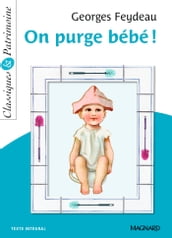 On purge bébé ! - Classiques et Patrimoine