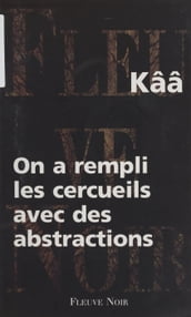 On a rempli les cercueils avec des abstractions