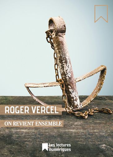 On revient ensemble - Roger Vercel