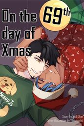 On the 69th day of Xmas : A Sweet Gay Friends With Benefits Short Story