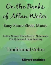 On the Banks of Allan Water Easy Elementary Piano Sheet Music