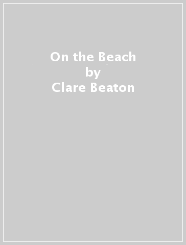 On the Beach - Clare Beaton