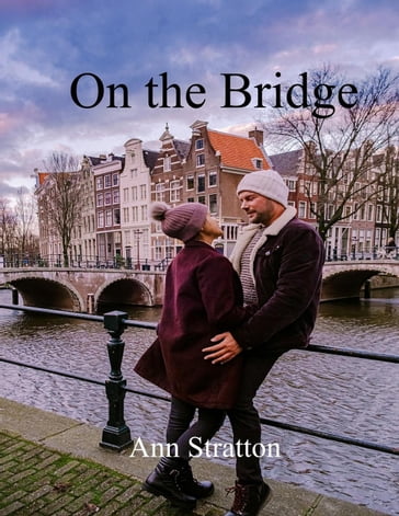 On the Bridge - Ann Stratton