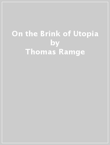 On the Brink of Utopia - Thomas Ramge - Rafael Laguna de la Vera