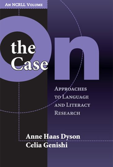 On the Case - Anne Haas Dyson - Celia Genishi