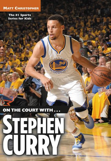 On the Court with...Stephen Curry - Matt Christopher