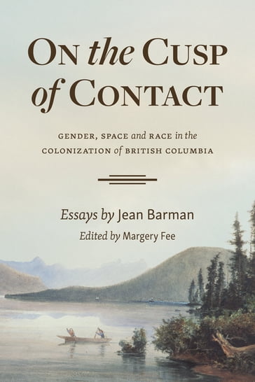 On the Cusp of Contact - Jean Barman
