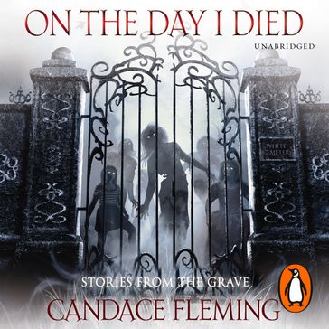 On the Day I Died - Candace Fleming