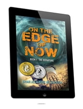 On the Edge of Now: Book IThe Departure