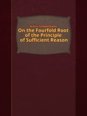 On the Fourfold Root of the Principle of Sufficient Reason