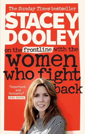 On the Front Line with the Women Who Fight Back - Stacey Dooley