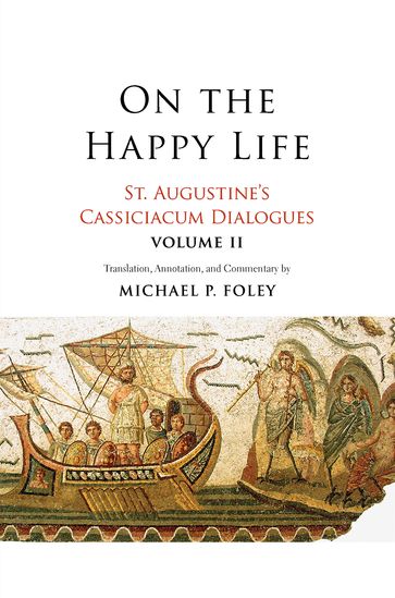On the Happy Life - Saint Augustine