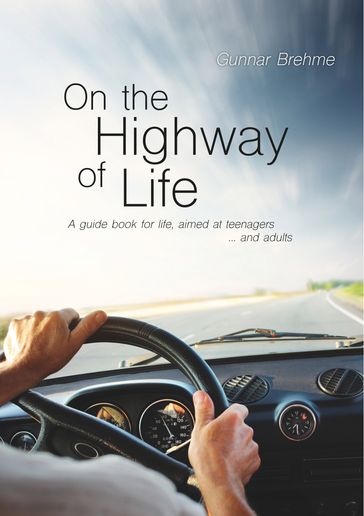 On the Highway of Life - Gunnar Brehme