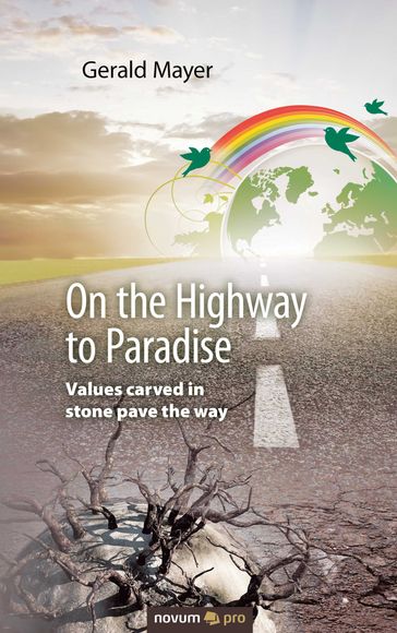 On the Highway to Paradise - Gerald Mayer