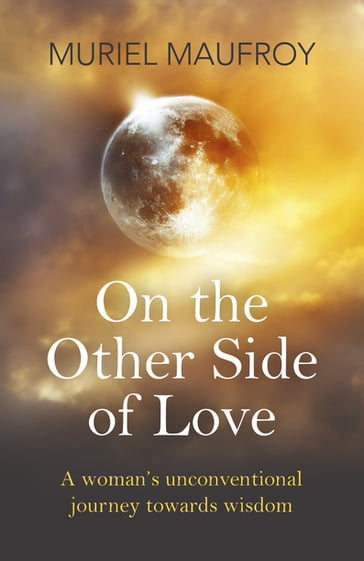 On the Other Side of Love - Muriel Maufroy